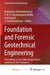 Foundation and Forensic Geotechnical Engineering: Proceedings of the Indian Geotechnical Conference 2021 Volume 2 by Vsevolod Zinserling