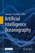 Artificial Intelligence Oceanography by Xiaofeng Li