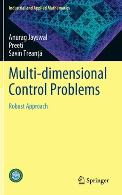 Multi-Dimensional Control Problems: Robust Approach by Anurag Jayswal