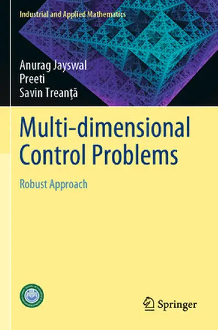 Multi-Dimensional Control Problems: Robust Approach by Anurag Jayswal