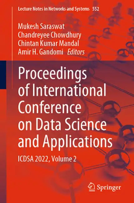 Proceedings of International Conference on Data Science and Applications: Icdsa 2022, Volume 2 by Mukesh Saraswat