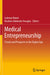 Medical Entrepreneurship: Trends and Prospects in the Digital Age by Lukman Raimi