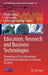 Education, Research and Business Technologies: Proceedings of 21st International Conference on Informatics in Economy (Ie 2022) by Cristian Ciurea