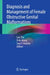 Diagnosis and Management of Female Obstructive Genital Malformations by Lan Zhu