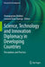 Science, Technology and Innovation Diplomacy in Developing Countries: Perceptions and Practice by Venugopalan Ittekkot