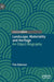 Landscape, Materiality and Heritage: An Object Biography by Tim Edensor