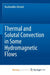 Thermal and Solutal Convection in Some Hydromagnetic Flows by Ahmed Nazibuddin Ahmed