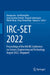 Irc-Set 2022: Proceedings of the 8th IRC Conference on Science, Engineering and Technology, August 2022, Singapore by Huaqun Guo