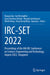 Irc-Set 2022: Proceedings of the 8th IRC Conference on Science, Engineering and Technology, August 2022, Singapore by Huaqun Guo