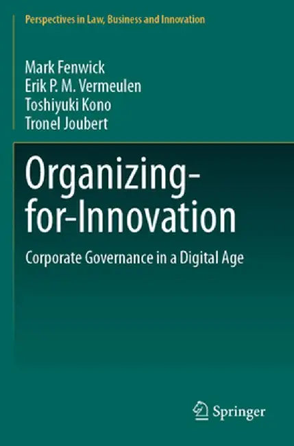 Organizing-For-Innovation: Corporate Governance in a Digital Age by Mark Fenwick