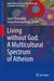 Living Without God: A Multicultural Spectrum of Atheism by Sanjit Chakraborty