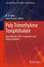 Poly Trimethylene Terephthalate: Based Blends, Ipns, Composites and Nanocomposites by A. R. Ajitha