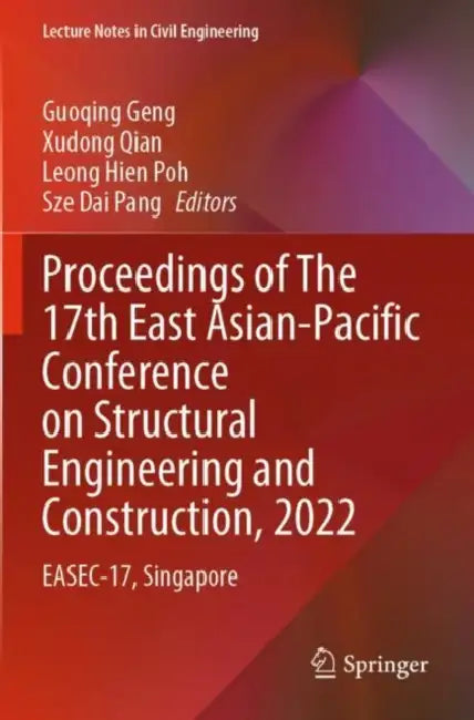 Proceedings of The 17th East Asian-Pacific Conference: EASEC-17, Singapore by Guoqing Geng