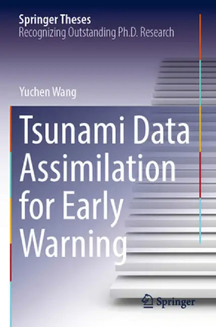 Tsunami Data Assimilation for Early Warning by Yuchen Wang