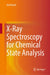 X-Ray Spectroscopy for Chemical State Analysis by Jun Kawai