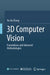 3D Computer Vision: Foundations and Advanced Methodologies by Yu-Jin Zhang