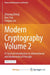 Modern Cryptography Volume 2: A Classical Introduction to Informational and Mathematical Principle by Phoebe (University of Arkansas, USA) Lickwar