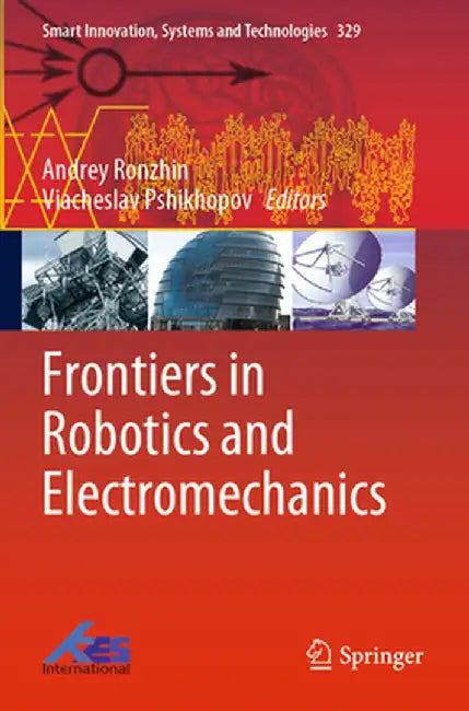Frontiers in Robotics and Electromechanics by Andrey Ronzhin