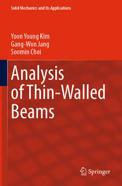 Analysis of Thin-Walled Beams by Yoon Young Kim