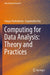 Computing for Data Analysis: Theory and Practices by Sanjay Chakraborty