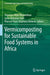 Vermicomposting for Sustainable Food Systems in Africa by Hupenyu Allan Mupambwa