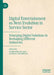 Digital Entertainment as Next Evolution in Service Sector: Emerging Digital Solutions in Reshaping Different Industries by Subhankar Das