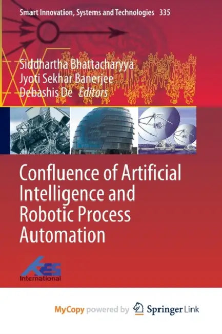 Confluence of Artificial Intelligence and Robotic Process Automation