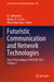 Futuristic Communication and Network Technologies: Select Proceedings of Vicfcnt 2021, Volume 1 by N. Subhashini