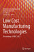 Low Cost Manufacturing Technologies: Proceedings of Nerc 2022 by Shrikrishna Nandkishor Joshi
