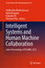 Intelligent Systems and Human Machine Collaboration: Select Proceedings of Icishmc 2022 by Siddhartha Bhattacharyya