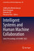 Intelligent Systems and Human Machine Collaboration: Select Proceedings of Icishmc 2022 by Siddhartha Bhattacharyya