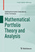 Mathematical Portfolio Theory and Analysis by Siddhartha Pratim Chakrabarty
