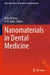 Nanomaterials in Dental Medicine by Sabu Thomas