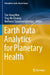 Earth Data Analytics for Planetary Health by Tzai-Hung Wen