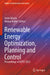 Renewable Energy Optimization, Planning and Control: Proceedings of Icrte 2022 by Anita Khosla