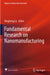 Fundamental Research on Nanomanufacturing by Bingheng Lu