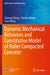 Dynamic Mechanical Behaviors and Constitutive Model of Roller Compacted Concrete by Sherong Zhang