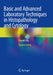 Basic and Advanced Laboratory Techniques in Histopathology and Cytology by Pranab Dey