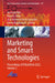 Marketing and Smart Technologies: Proceedings of Icmarktech 2022, Volume 2 by José Luís Reis