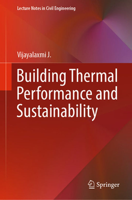 Building Thermal Performance and Sustainability by J.