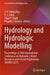 Hydrology and Hydrologic Modelling: Proceedings of 26th International Conference on Hydraulics, Water Resources and Coastal Engineering (Hydro 2021) by P. V. Timbadiya