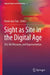 Sight as Site in the Digital Age: Art, the Museum, and Representation by Kwok-Kan Tam