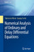 Numerical Analysis of Ordinary and Delay Differential Equations by Taketomo Mitsui