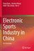 Electronic Sports Industry in China: An Overview by Peng Duan