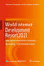 World Internet Development Report 2021: Blue Book for World Internet Conference by Chinese Academy of Cyberspace Studies