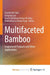 Multifaceted Bamboo: Engineered Products and Other Applications by Mona (Brooklyn College and City University of New York, USA) Hadler