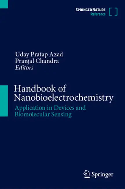 Handbook of Nanobioelectrochemistry: Application in Devices and Biomolecular Sensing by Uday Pratap Azad