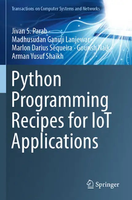 Python Programming Recipes for Iot Applications by Jivan S. Parab