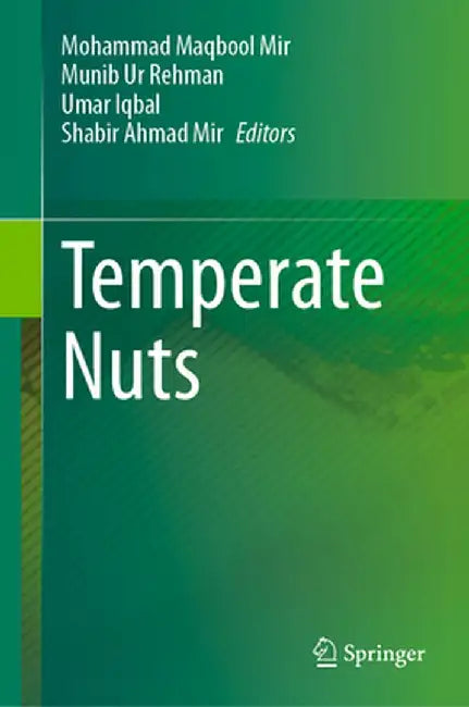 Temperate Nuts by Mohammad Maqbool Mir