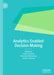 Analytics Enabled Decision Making by Vinod Sharma